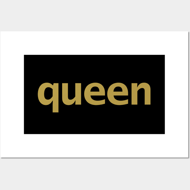 Queen Minimal Typography Gold Text Wall Art by ellenhenryart